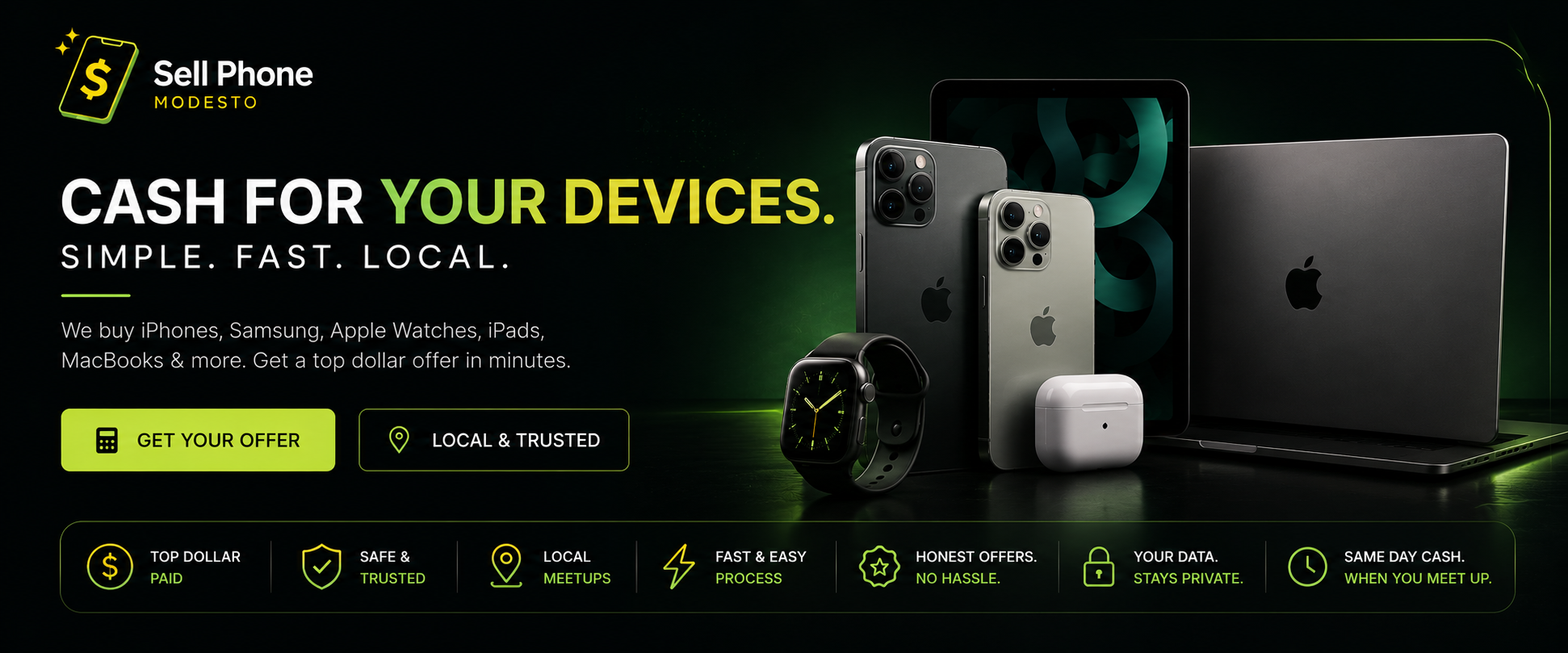 iPhone, Samsung phone, MacBook, iPad, Apple Watch and AirPods we buy for cash in Modesto